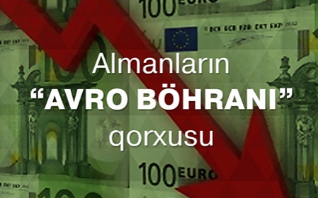 Almanların avro böhranı qorxusu